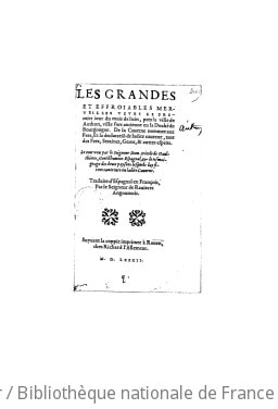 Cover of Les grandes et effroiables merveilles veues le premier jour du mois de juin, pres la ville de Authun... de la caverne nommée aux fées et la déclaration de la dite caverne... (Reprod.)