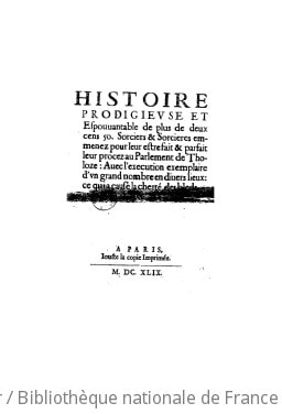 Cover of Histoire prodigieuse et espouvantable de plus de deux cens 50 sorciers et sorcieres