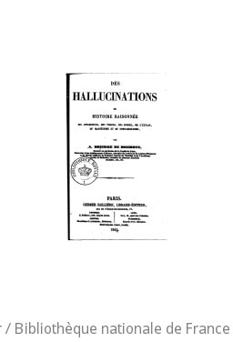 Cover of Des hallucinations ou Histoire raisonnée des apparitions, des visions, des songes, de l'extase, du magnétisme et du somnambulisme ([Reprod.])