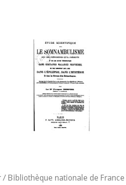 Cover of Étude scientifique sur le somnambulisme, sur les phénomènes qu'il présente et sur son action thérapeutique dans certaines maladies nerveuses... ([Reprod.])
