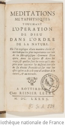 Cover of Méditations métaphysiques touchant l'opération de Dieu dans l'ordre de la nature, où l'on explique d'une manière claire et méthodique les plus importantes vérités de la métaphysique. Comment Dieu opère dans les esprits et dans les corps, et quelles sont les voies qu'il emploie pour éxécuter les desseins éternels de sa divine providence sur tous les effets qu'on a coutume d'attribuer à la nature et au miracle par René Descartes