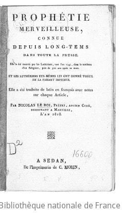 Cover of Prophétie merveilleuse connue depuis long-tems dans toute la Prusse ... Elle a été traduite de latin en françois... par Nicolas Le Roi