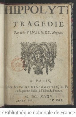 Cover of Hippolyte , tragédie. Par de La Pinelière