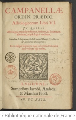 Cover of Astrologicorum libri VI . In quibus astrologia omni superstitione Arabum et Judaeorum eliminata, physiologice tractatur secundum S. Scripturas et doctrinam S. Thomae et Alberti et summorum theologorum ita ut absque suspicione mala in Ecclesia Dei multa cum utilitate legi possint
