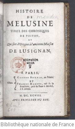 Cover of Histoire de Mélusine tirée des chroniques de Poitou , et qui sert d'origine à l'ancienne maison de Lusignan