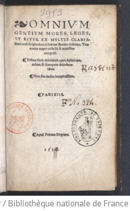 Cover of Omnium gentium mores, leges et ritus, ex multis clarissimis rerum scriptoribus, a Joanne Boëmo Aubano, Teuticono nuper collecti, & novissime recogniti. Tribus libris absolutum opus, Aphricam, Asiam & Europam describentibus