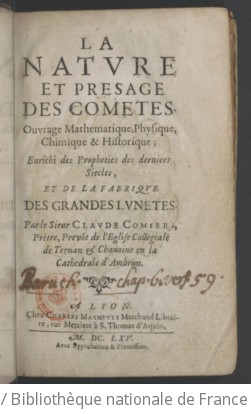 Cover of La Nature et présage des comètes, ouvrage mathématique, physique, chimique et historique, enrichi des Prophéties des derniers siècles, et de la fabrique des grandes lunetes, par le sieur Claude Comiers