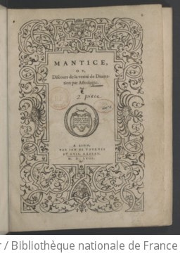 Cover of Mantice, ou Discours de la vérité de divination par astrologie [par Pontus de Tyard]