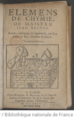 Cover of Les Élémens de chymie de Maistre Jean Béguin, reveus, expliquez et augmentez par Jean Lucas de Roy,... 3e édition
