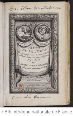 Cover of Traité de la chymie, enseignant par une briève et facile méthode toutes ses plus nécessaires préparations, par Christophle Glaser