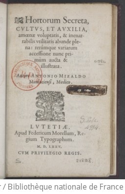 Cover of Hortorum secreta, cultus, et auxilia, amoenae voluptatis et inenarabilis utilitatis abunde plena... autore Antonio Mizaldo