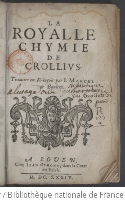 Cover of La Royale Chymie de Crollius, traduitte en françois, par J. Marcel de Boulenc