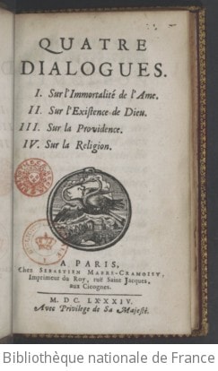 Cover of Quatre dialogues. I. Sur l'immortalité de l'ame. II. Sur l'existence de Dieu. III. Sur la providence. IV. Sur la religion