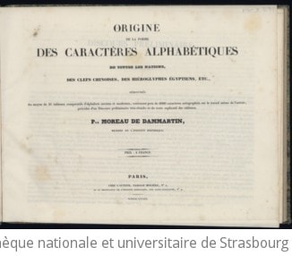 Cover of Origine de la forme des caractères alphabétiques de toutes les nations, des clefs chinoises, des hiéroglyphes égyptiens, etc., démontrée... par Moreau de Dammartin