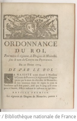 Cover of Ordonnance du roi, pour mettre le régiment de dragons de Montecler, sous le nom du comte de Provence . Du 20 février 1774