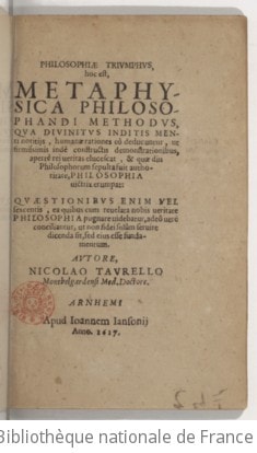 Cover of Philosophiae triomphus, hoc est metaphysica philosophandi methodus... autore Nicolao Taurello