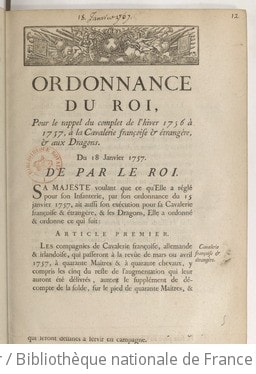 Cover of Ordonnance... pour le rappel du complet de l'hiver 1756 à 1757 à la cavalerie françoise et étrangère et aux dragons
