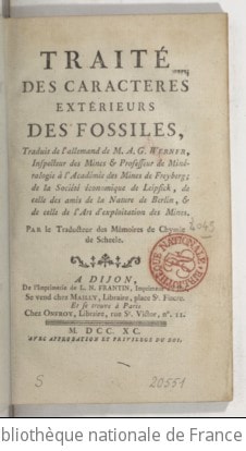 Cover of Traité des caractères extérieurs des fossiles , traduit de l'allemand de M. A. G. Werner,... Par le traducteur des "Mémoires de chymie" de Scheele