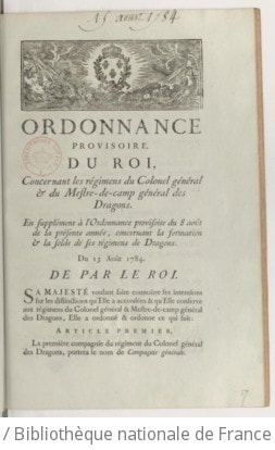 Cover of Ordonnance provisoire du roi, concernant les régimens du colonel général & du mestre-de-camp général des dragons . En supplément à l'ordonnance provisoire du 8 août de la présente année, concernant la formation & la solde de ses régimens de dragons. Du 15 août 1784