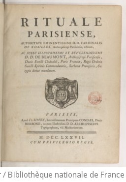 Cover of Rituale Parisiense, autoritate... B. Cardinalis de Noailles, archiepiscopi Parisiensis, editum, ac jussu... D. de Beaumont, archiepiscopi Parisiensis, typis denuo mandatum