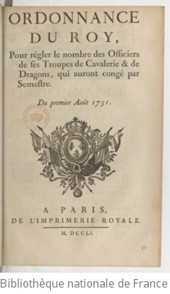 Cover of Ordonnance du Roy pour régler le nombre des officiers de ses troupes de cavalerie et de dragons qui auront congé par semestre