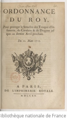 Cover of Ordonnance... pour proroger le semestre des troupes d'infanterie, de cavalerie et de dragons jusqu'au dernier avril prochain