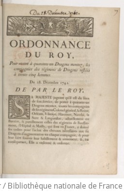 Cover of Ordonnance du roy, pour mettre à quanrante-un dragons montez, les compagnies des régimens de dragons restées à trente-cinq hommes . Du 28. décembre 1742