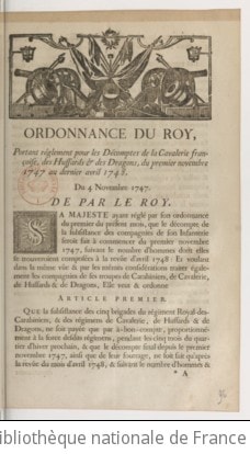 Cover of Ordonnance du roy, portant règlement pour les décomptes de la cavalerie françoise, des hussards & des dragons, du premier novembre 1747 au dernier avril 1748 . Du 4 novembre 1747