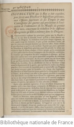 Cover of Instruction que le Roy a fait expédier pour servir aux directeur et inspecteurs généraux, aux officiers supérieurs de ses troupes et aux commissaires des guerres qui procéderont à l'exécution de l'ordonnance... du 1er de ce mois concernant la réduction et les différens changemens qu'elle a ordonnez dans les dragons