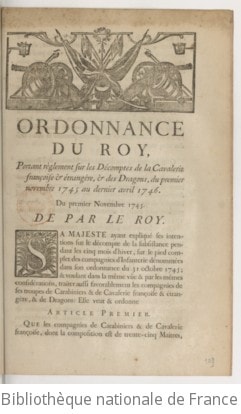 Cover of Ordonnance... portant règlement sur les décomptes de la cavalerie françoise et étrangère et des dragons, du 1er novembre 1745 au dernier avril 1746