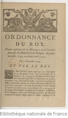 Cover of Ordonnance... portant règlement sur les décomptes de la cavalerie françoise, des hussards et des dragons, du 1er novembre 1744 au dernier avril 1745