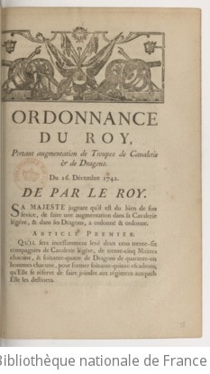 Cover of Ordonnance du roy, portant augmentation de troupes de cavalerie & de dragons . Du 16. décembre 1742