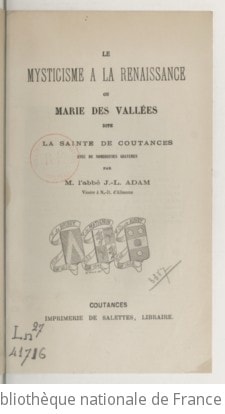Cover of Le mysticisme à la Renaissance, ou Marie des Vallées, dite la Sainte de Coutances