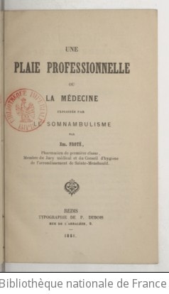 Cover of Une plaie professionnelle ou La médecine exploitée par le somnambulisme