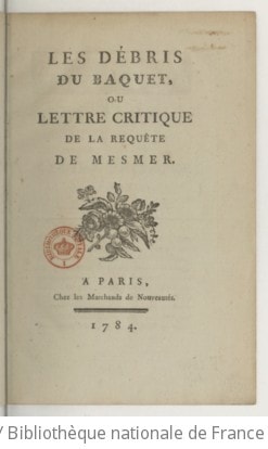 Cover of Les débris du baquet, ou Lettre critique de la requête de Mesmer
