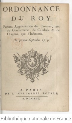 Cover of Ordonnance du roy, portant augmentation des troupes, tant de gendarmerie, de cavalerie & de dragons, que d'infanterie . Du premier septembre 1719