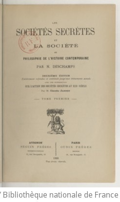 Cover of Les sociétés secrètes et la société ou Philosophie de l'histoire contemporaine. Tome 1