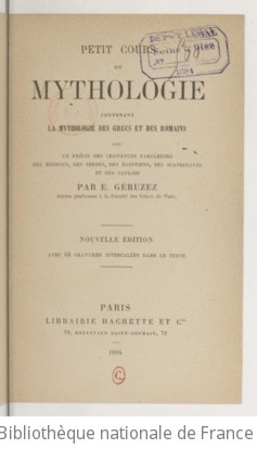 Cover of Petit cours de mythologie, contenant la mythologie des Grecs et des Romains