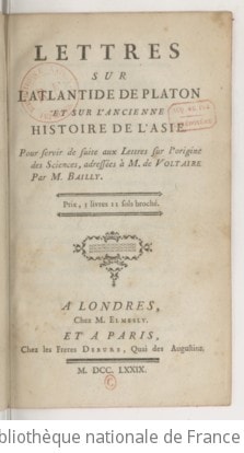 Cover of Lettres sur l'Atlantide de Platon et sur l'ancienne histoire de l'Asie . Pour servir de suite aux lettres sur l'origine des sciences, adressées à M. de Voltaire par M. Bailly