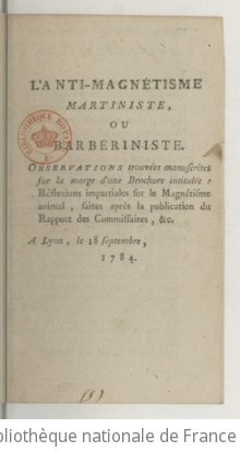 Cover of L'Anti-magnétisme martiniste, ou barbériniste . Observations trouvées manuscrites sur la marge d'une brochure intitulée