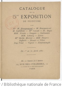 Cover of Catalogue de la 5e exposition de peinture par Mme M. Bracquemond, M. Bracquemond, M. Caillebotte... Du 1er au 30 avril 1880... 10, rue des Pyramides