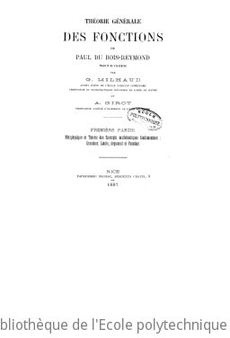 Cover of Théorie générale des fonctions de Paul Du Bois-Reymond. Première partie, Métaphysique et théorie des concepts mathématiques fondamentaux