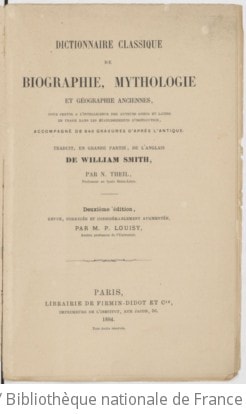 Cover of Dictionnaire classique de biographie, mythologie et géographie anciennes