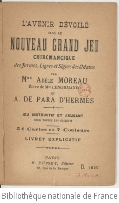 Cover of L'Avenir dévoilé dans le nouveau grand jeu chiromancique des formes, lignes et signes des mains