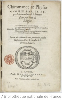 Cover of Chiromance et physiognomie par le regard des membres de l'homme, faite par Jean de Indagine . Plus du dit
