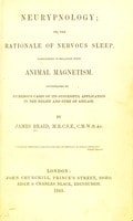 Cover of Neurypnology, or, The rationale of nervous sleep, considered in relation with animal magnetism