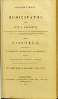 Cover of Observations on homoeopathy and animal magnetism ... a lecture