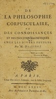 Cover of De la philosophie corpusculaire, ou des connoissances et des procédés magnétiques chez les divers peuples