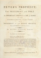 Cover of Peter's prophecy, or, The president and poet, or, An important epistle to Sir J. Banks, on the approaching election of a president of the Royal Society. With an etching by an eminent artist