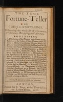 Cover of The true fortune-teller or, guide to knowledge. Discovering the whole art of chiromancy, physiognomy, metoposcopy, and astrology